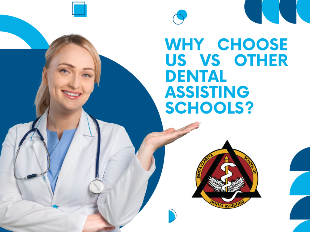 Why choose us vs other dental assisting schools?